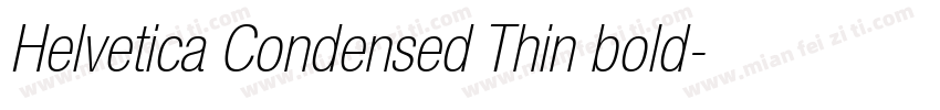Helvetica Condensed Thin bold字体转换
